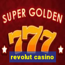 revolut casino