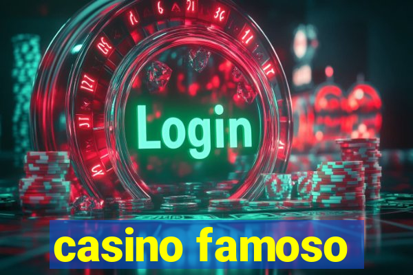 casino famoso