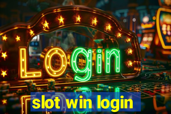 slot win login