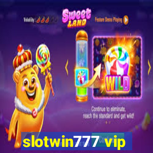 slotwin777 vip