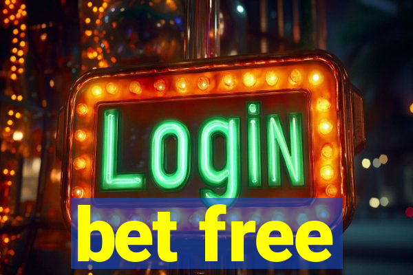 bet free