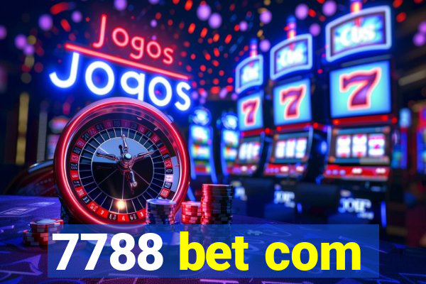 7788 bet com