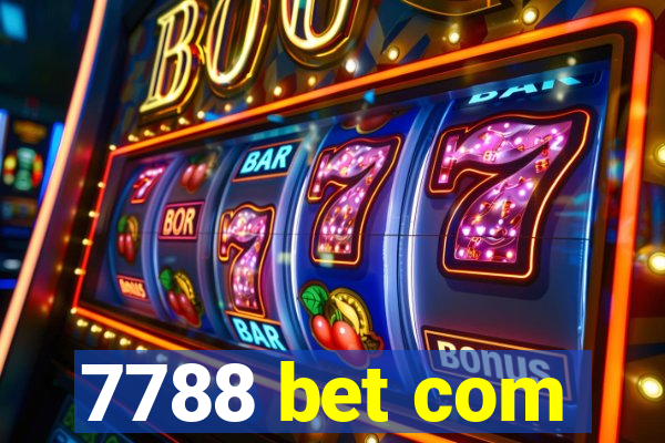 7788 bet com