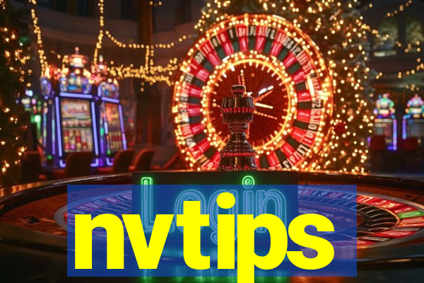 nvtips