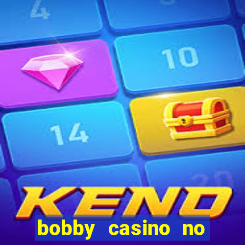 bobby casino no deposit bonus