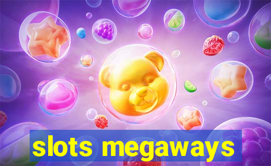 slots megaways