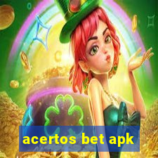 acertos bet apk