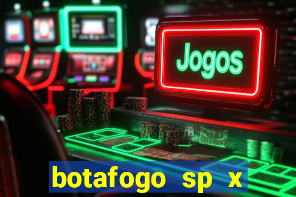 botafogo sp x sport recife