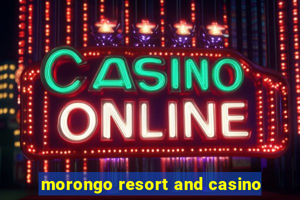 morongo resort and casino