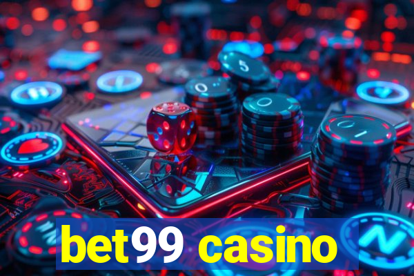 bet99 casino