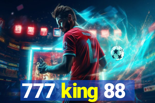 777 king 88