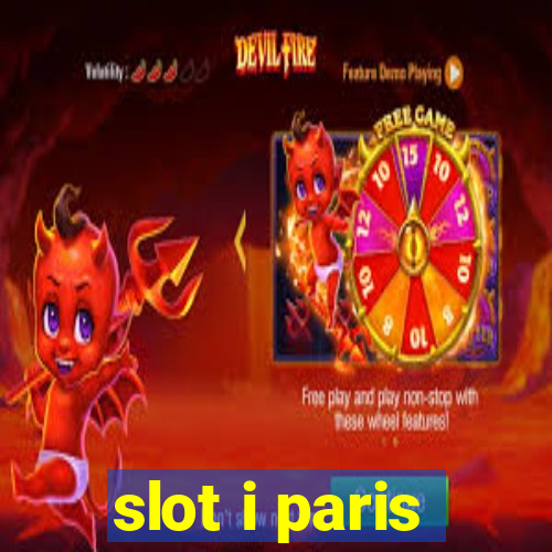 slot i paris