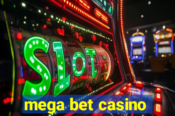 mega bet casino