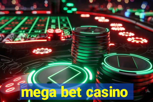 mega bet casino