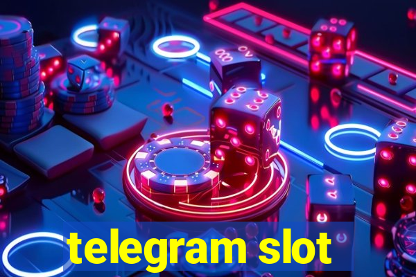 telegram slot