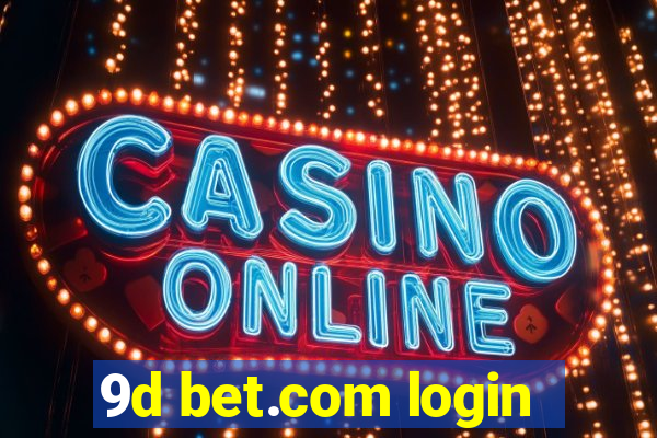 9d bet.com login