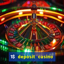 1$ deposit casino bonus canada