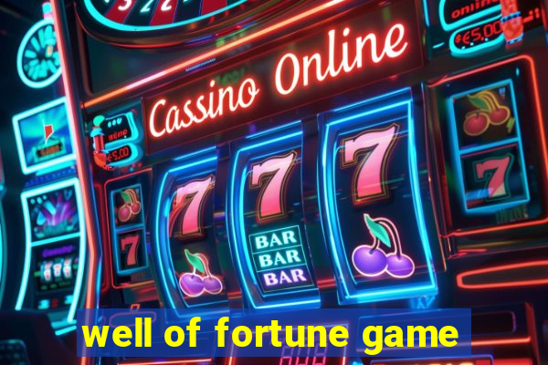 well of fortune game