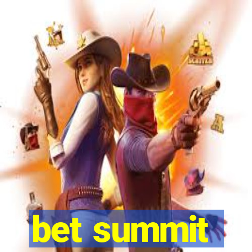 bet summit