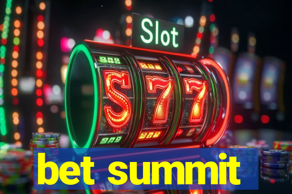 bet summit