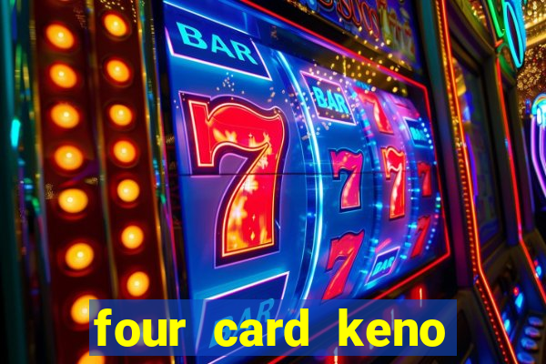 four card keno casino games