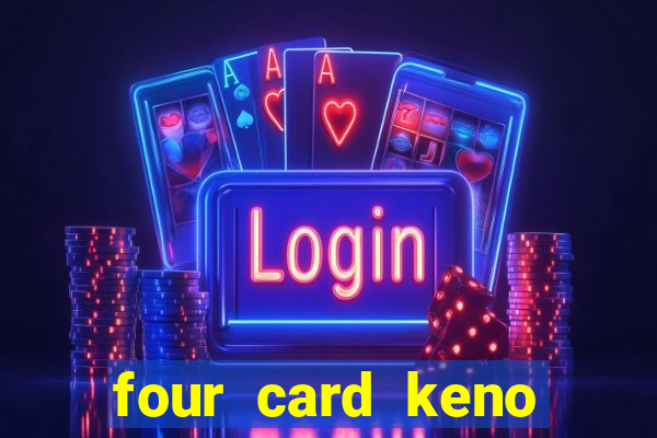 four card keno casino games