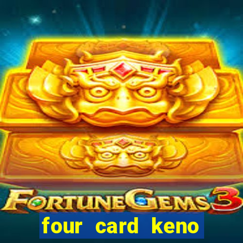 four card keno casino games