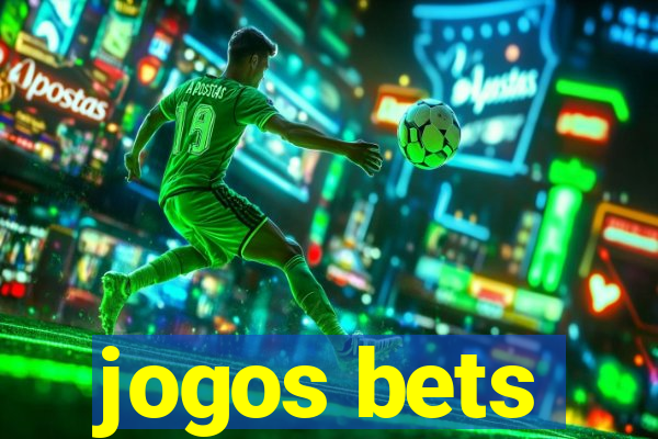 jogos bets