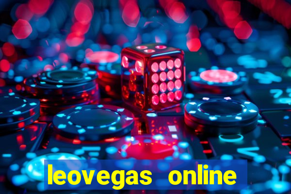 leovegas online casino login