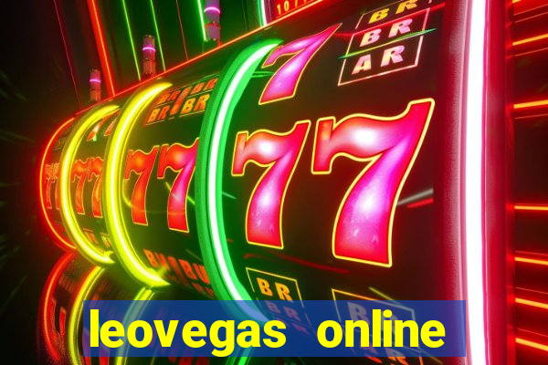 leovegas online casino login