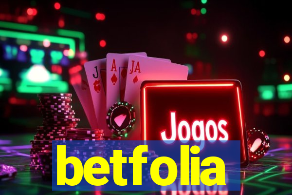 betfolia