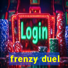 frenzy duel