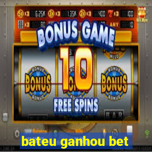 bateu ganhou bet