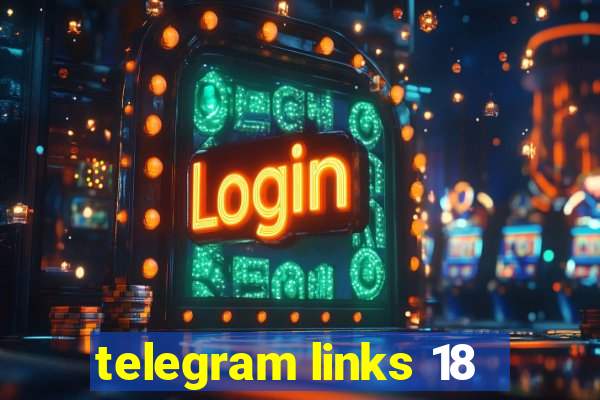 telegram links 18