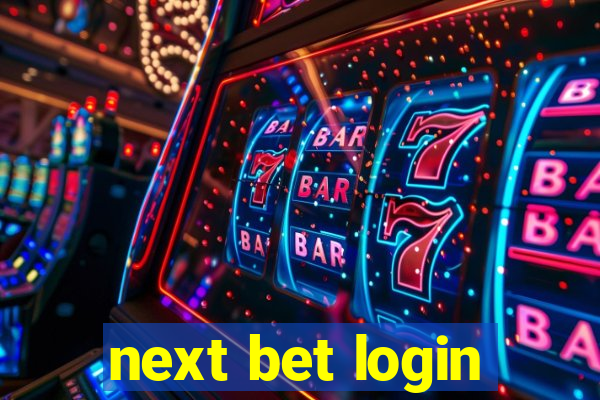 next bet login