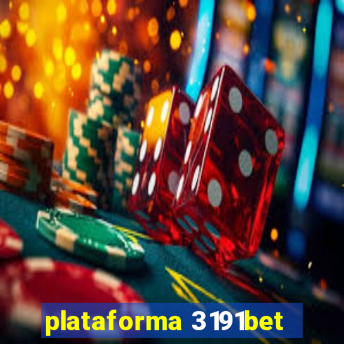 plataforma 3191bet