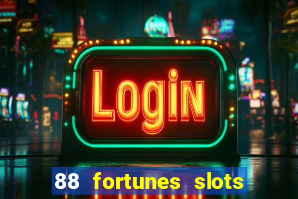 88 fortunes slots casino tragamonedas gratis