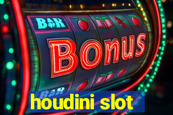 houdini slot