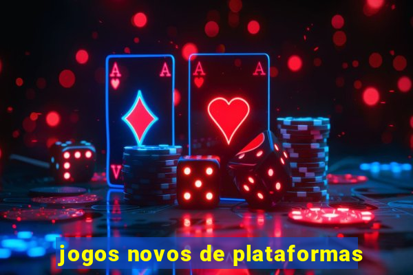 jogos novos de plataformas