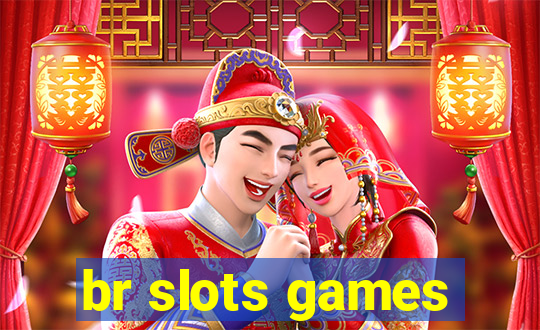 br slots games