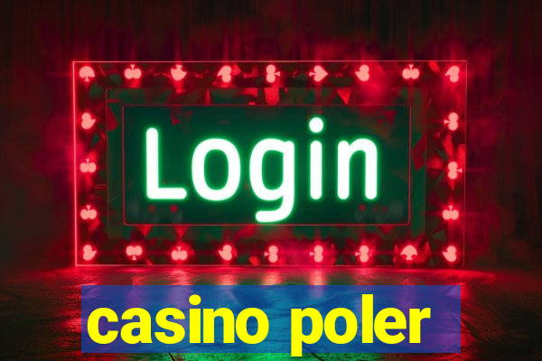 casino poler