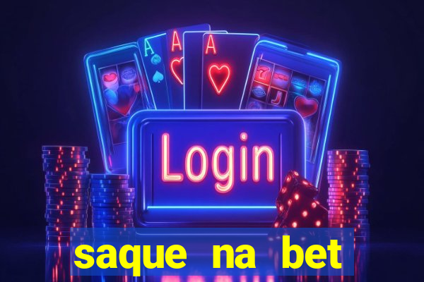 saque na bet demora quanto tempo