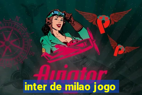 inter de milao jogo