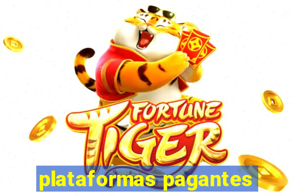 plataformas pagantes