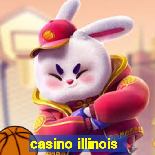 casino illinois