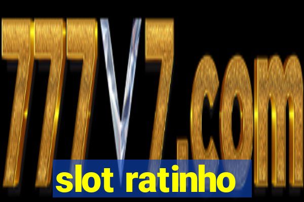 slot ratinho