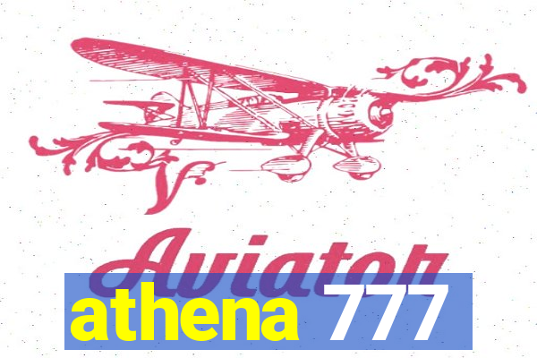 athena 777