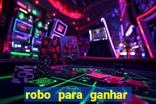 robo para ganhar no fortune tiger