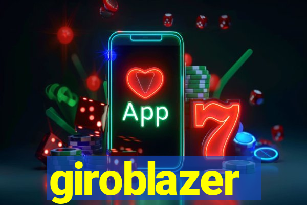 giroblazer