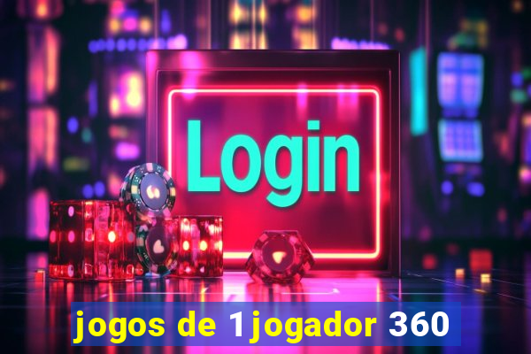 jogos de 1 jogador 360